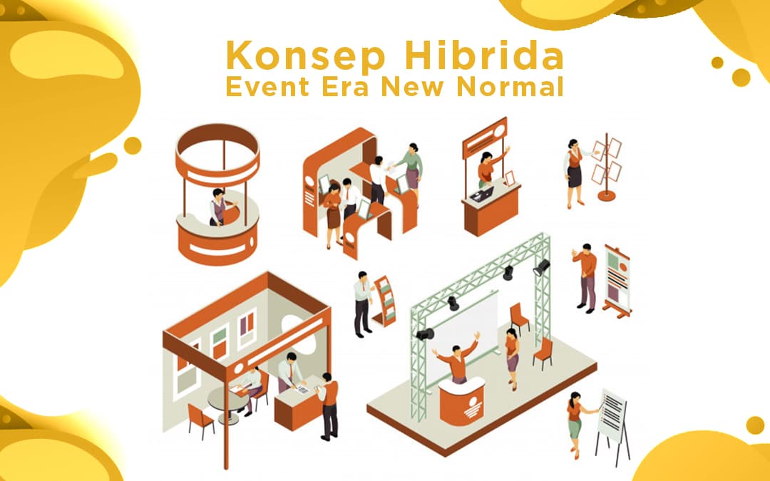 Konsep Hibrida Event Era New Normal